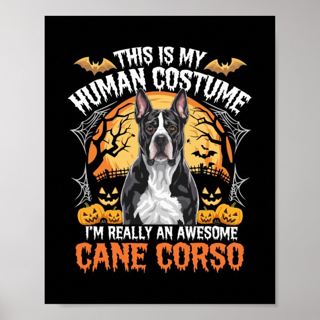 Cane Corso Dog Awesome Costume Halloween Poster (Front)