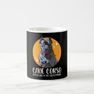 Cane Corso Dog Of The Coolest   Cane Corsos Coffee Mug