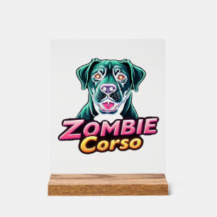 Cane Corso Italian Mastiff Zombie Dog Halloween Es Acrylic Sign