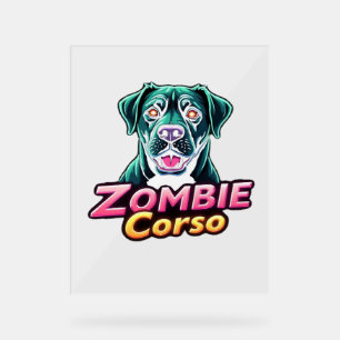 Cane Corso Italian Mastiff Zombie Dog Halloween Es Acrylic Sign