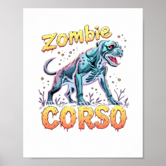 Cane Corso Italian Mastiff Zombie Dog Halloween Es Poster (Front)