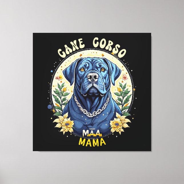 Cane Corso Mama Canvas Print (Front)