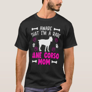 Cane Corso Mom Dog Mom Dog Breed Mastiff T-Shirt