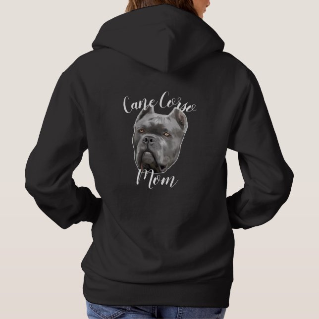 Cane Corso Mom fashion hoodie (Back)