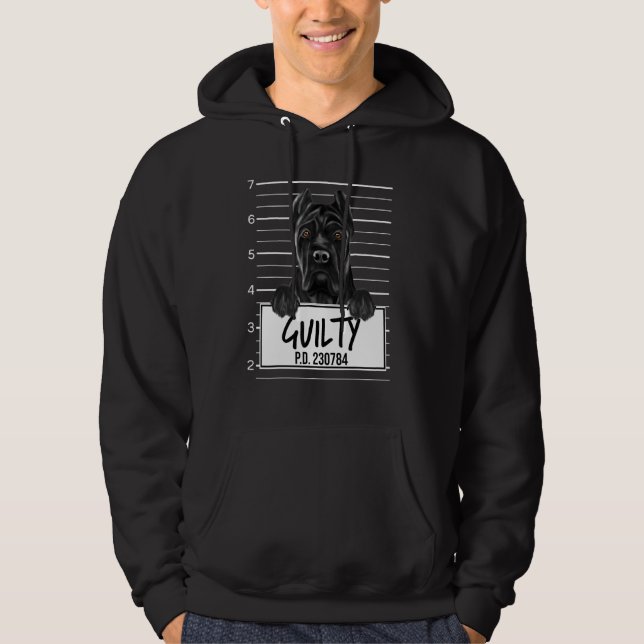 Cane Corso Mugshot Guilty Dog Hoodie (Front)