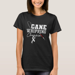 Cane Whipping Champion Blind Spot Blindness Awaren T-Shirt