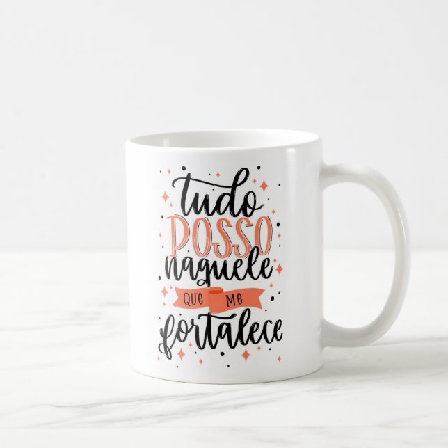 Caneca Tudo posso naquele que me fortalece 325ml Coffee Mug (Right)