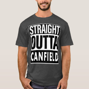 Canfield Name Straight Outta Canfield T-Shirt