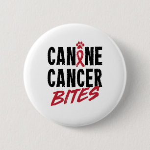 Canine Cancer Bites Dog Carcinoma Awareness 6 Cm Round Badge