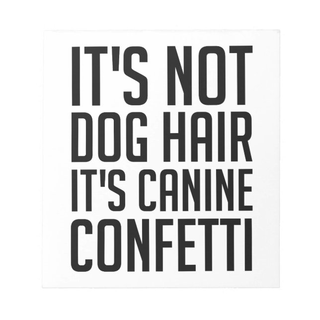 Canine Confetti Notepad (Front)