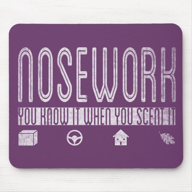 Canine Nosework: You Know it when you Scent It Mouse Mat (Front)