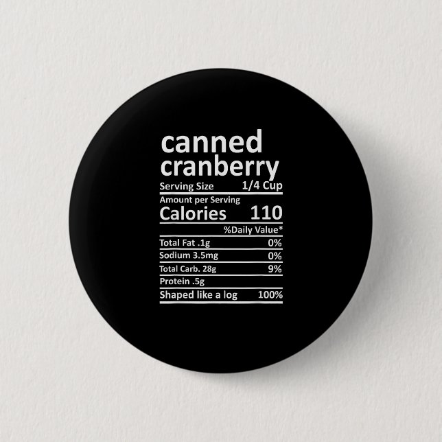 Canned Cranberry Nutrition Thanksgiving Food Facts 6 Cm Round Badge (Front)