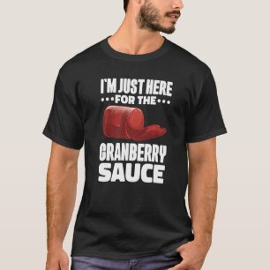 Canned Cranberry Sauce Jellied Happy Thanksgiving T-Shirt