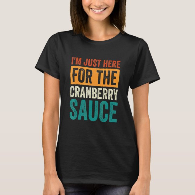 Canned Cranberry Sauce Jellied Happy Thanksgiving  T-Shirt (Front)