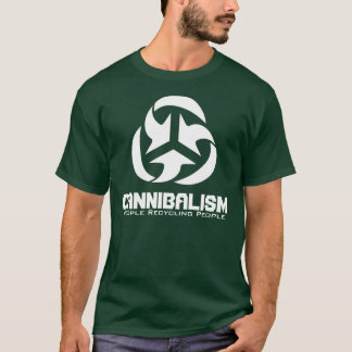 Cannibalism - People Recycling People T-Shirt