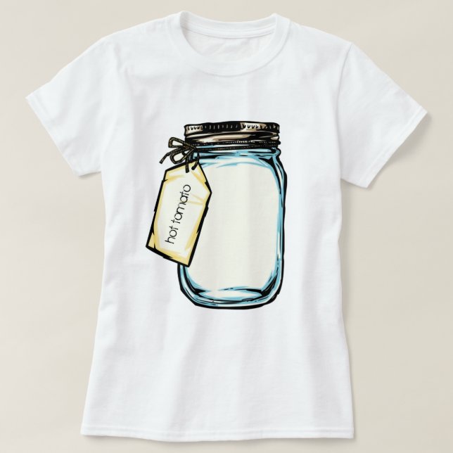 Canning Jar Personalised Message T-Shirt (Design Front)