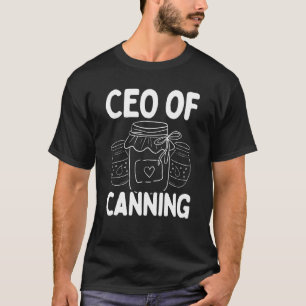 Canning Season Homegrown Food Perservation Canner  T-Shirt