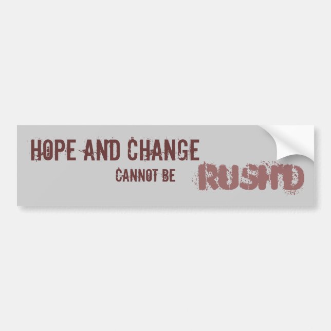CANNOT BE RUSH'D BUMPER STICKER (Front)