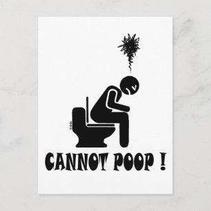 Cannot poop! postcard