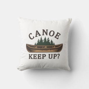 Canoe Keep Up? Cushion