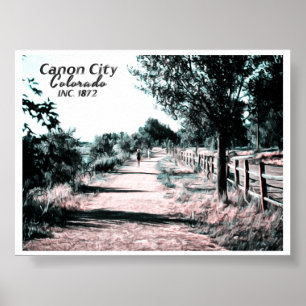 CANON CITY COLORADO - ARKANSAS RIVERWALK POSTER