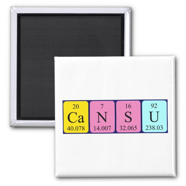 Cansu periodic table name magnet (Front)
