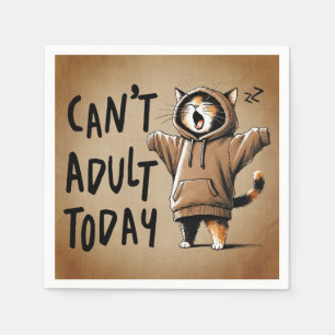 Can't Adult Today Funny Cat Napkin