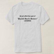 Cant Afford Build Back Better Joes Gotta Go Lt