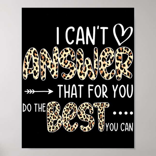 Can't Answer That For You Do The Best You Can Test Poster (Front)