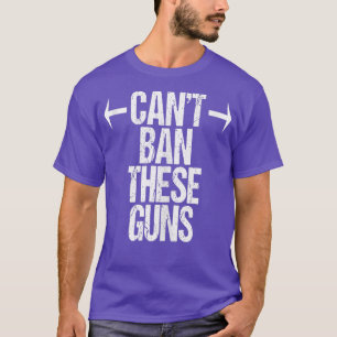 Can't Ban Guns Muscles Fitness Funny Gym Workout G T-Shirt