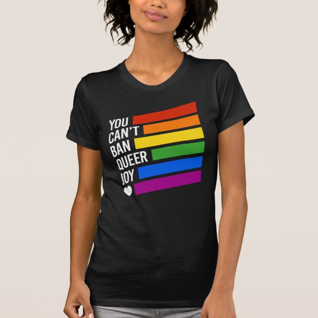 Can't Ban Queer Joy T-Shirt (Front)