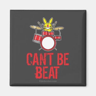 Can't Beat Me Magnet