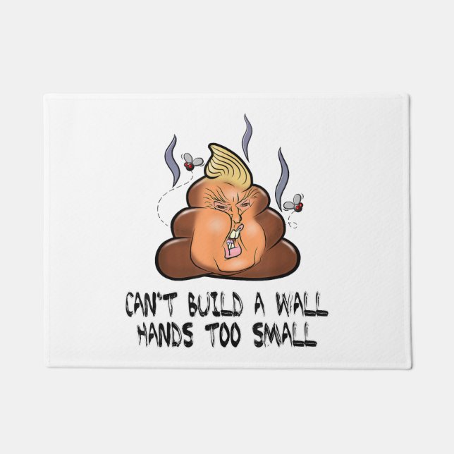 Can't Build A Wall Hands Too Small Funny Anti Trum Doormat (Front)
