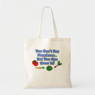 Can't Buy Happiness Grow It Gardener Tote Bag