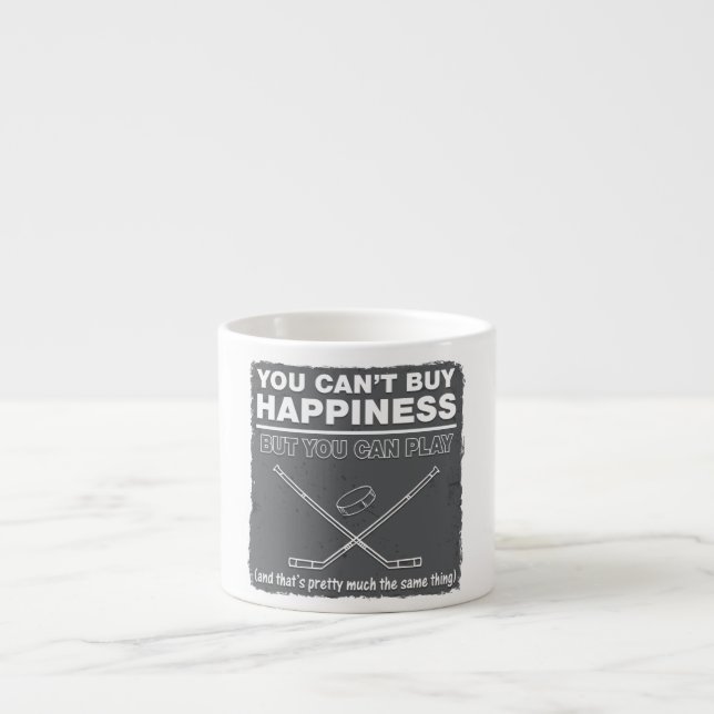 Can't Buy Happiness Hockey Espresso Cup (Front)