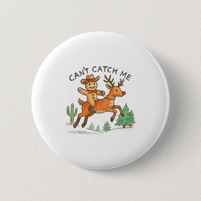 Can't Catch Me Cowboy Gingerbread Man Christmas  6 Cm Round Badge (Front)