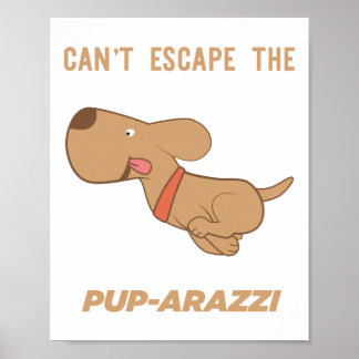 can't escape the pup-arazzi  poster