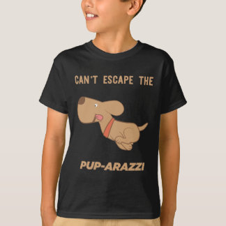 can't escape the pup-arazzi T-Shirt