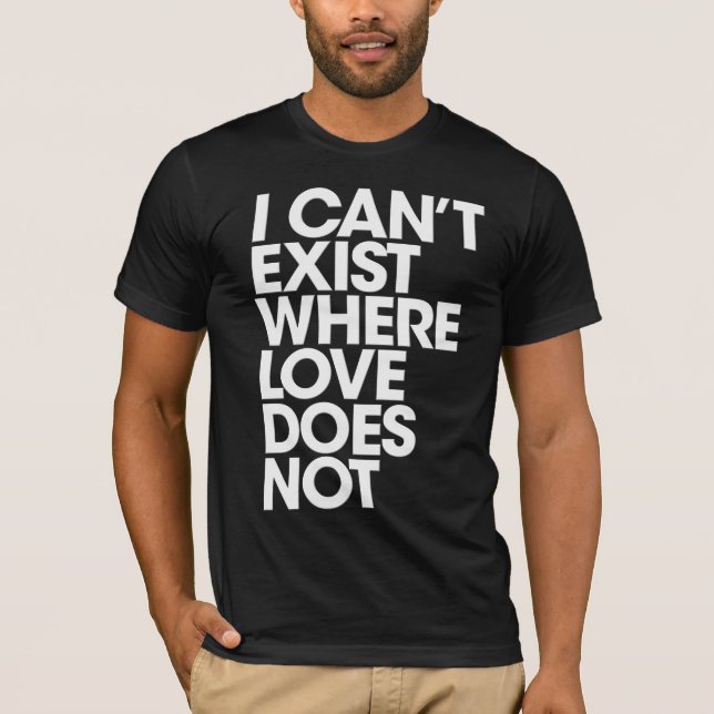 Cant exist without love - dark T-Shirt (Front)