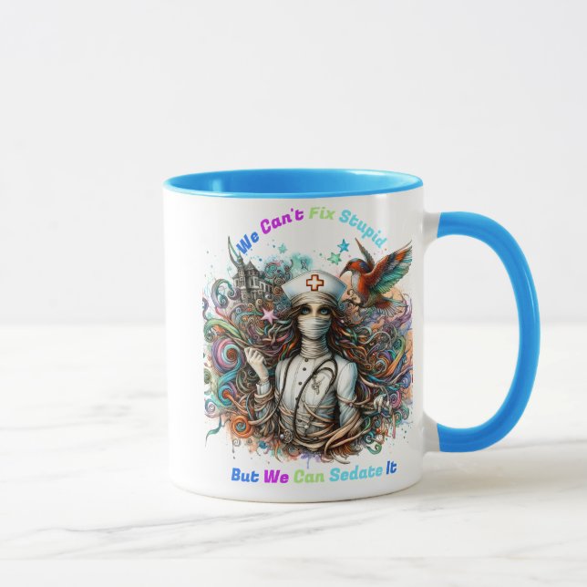 Can't Fix Stupid:: Healing Harmony Mug (Right)