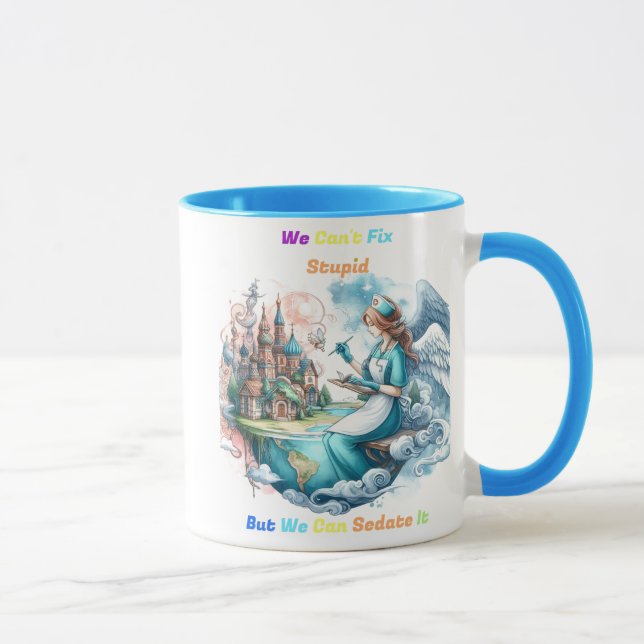 Can't Fix Stupid: The Muse of Creativity Mug (Right)