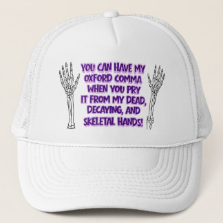 Can't Have My Oxford Comma - Hat