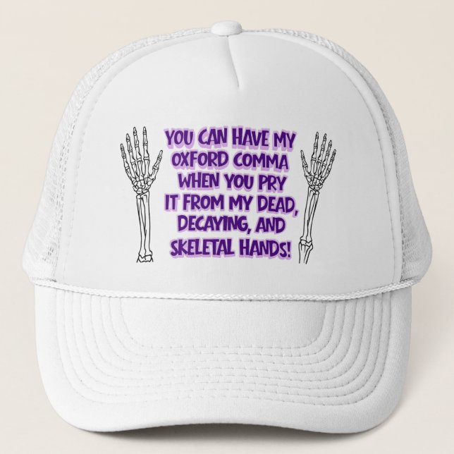 Can't Have My Oxford Comma - Hat (Front)