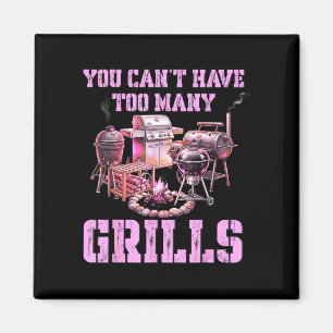 Can't have too many grills funny retro bbq magnet