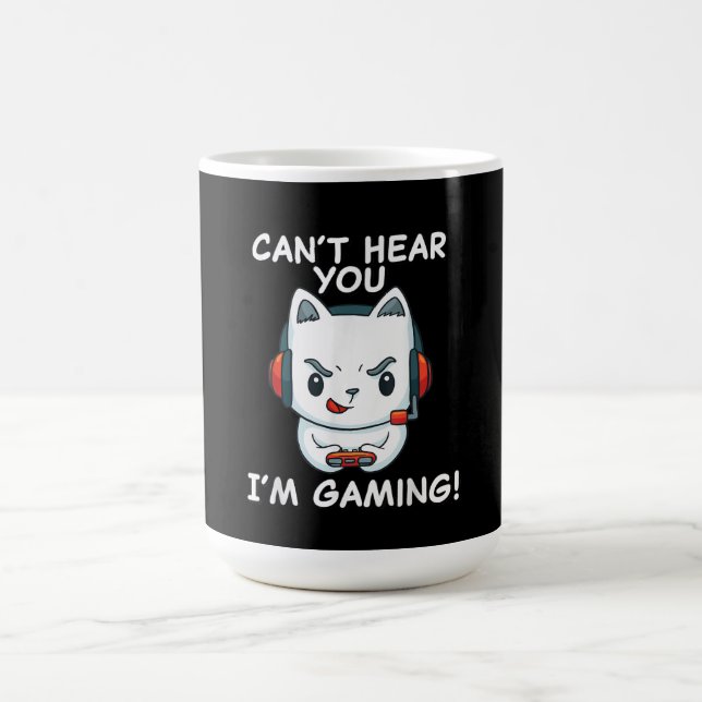 Cant Hear You Im Gaming | Cat Gamer gift Coffee Mug (Center)