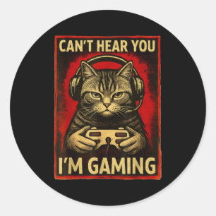 Can't Hear You I'm Gaming Funny Gamer Cat Playing  Classic Round Sticker