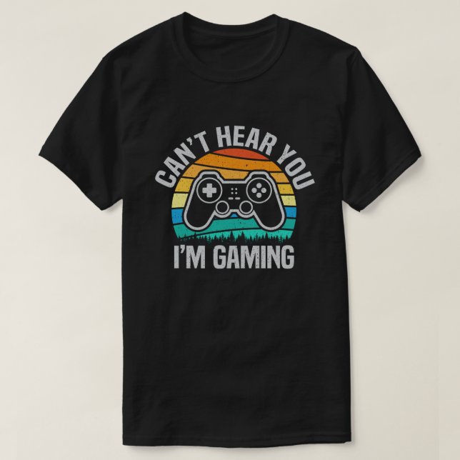 Can't Hear You I'm Gaming Funny Gamer Gift Headset T-Shirt (Design Front)