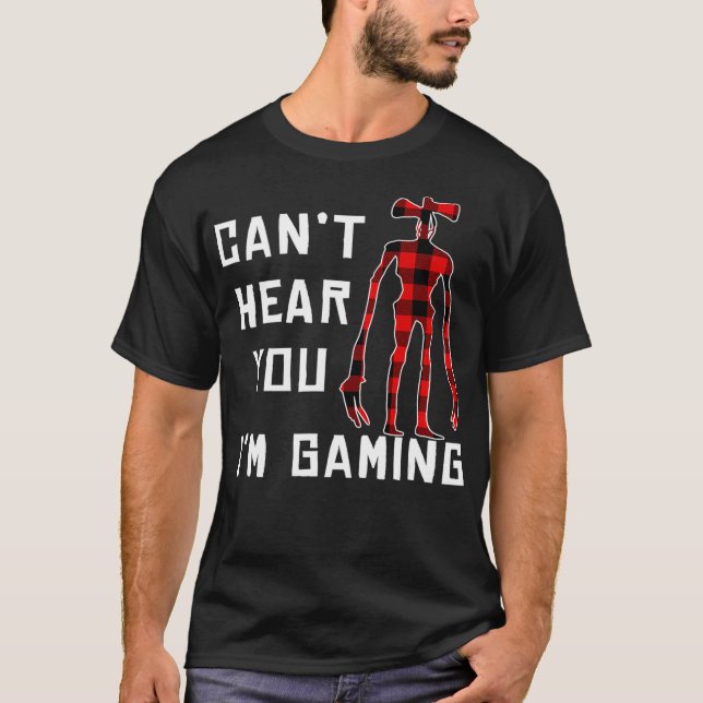 Cant Hear You Im Gaming Siren Head Costume Plaid T-Shirt (Front)