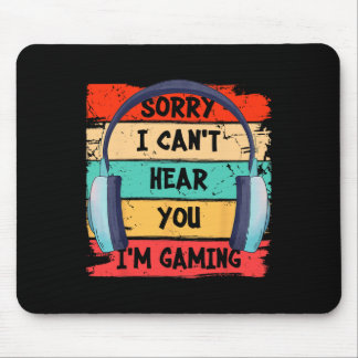 Can't Hear You I'm Gaming Vintage Gamer Headset Gr Mouse Mat