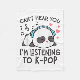 Can't Hear You I'm Listening To K-p Kawaii Womens Fleece Blanket